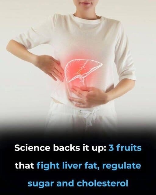 Science-Backed: 3 Fruits That Fight Fatty Liver, Regulate Sugar, and Improve Cholesterol